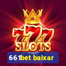 661bet baixar